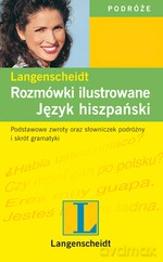 Rozmówki ilustrowane. Język hiszpański - Opracowanie zbiorowe [KSIĄŻKA]
