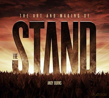 The Art and Making of The Stand - Andy Burns [KSIĄŻKA]