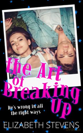 the Art of Breaking Up - Elizabeth Stevens [KSIĄŻKA]