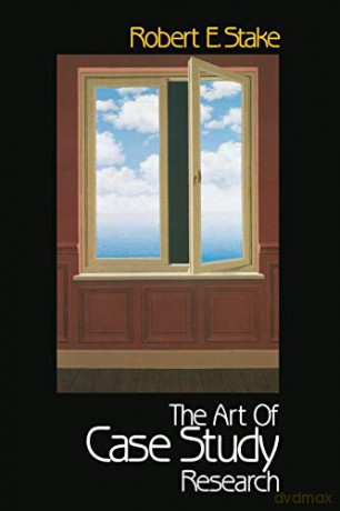 The Art of Case Study Research - Dr. Robert E. Stake [KSIĄŻKA]