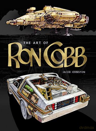 The Art of Ron Cobb - Jacob Johnston [KSIĄŻKA]