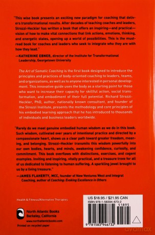The Art of Somatic Coaching: Embodying Skillful Action, Wisdom, and Compassion - Richard Strozzi-Heckler [KSIĄŻKA]
