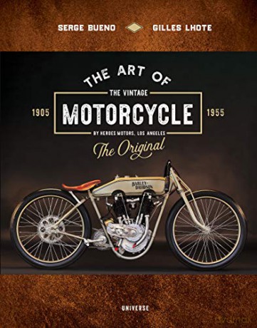 The Art of the Vintage Motorcycle - Serge Bueno [KSIĄŻKA]