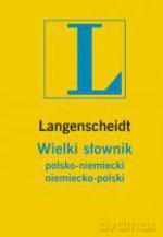 Wielki słownik polsko-niemiecki, niemiecko-polski - Opracowanie zbiorowe [KSIĄŻKA]