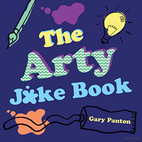 The Arty Joke Book: Gary Panton - Gary Panton [KSIĄŻKA]