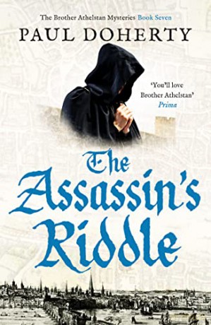 The Assassin's Riddle: 7 (The Brother Athelstan Mysteries) - Paul Doherty [KSIĄŻKA]