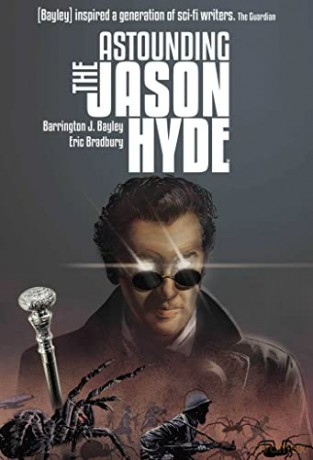 The Astounding Jason Hyde - Barrington J. Bayley [KSIĄŻKA]