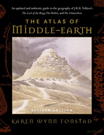 The Atlas of Middle Earth - Karen Wynn Fonstad [KSIĄŻKA]