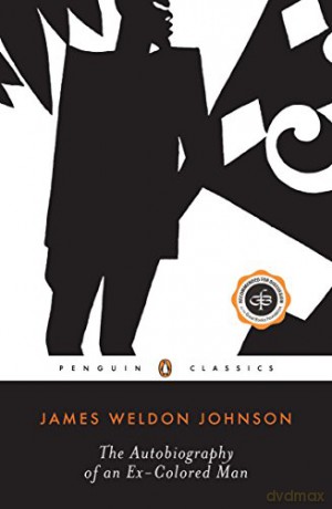 The Autobiography of an Ex-Colored Man (Twentieth-Century Classics) - James Johnson [KSIĄŻKA]
