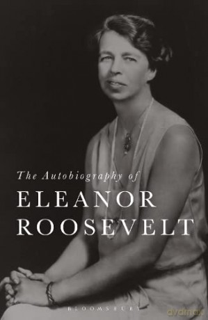 The Autobiography of Eleanor Roosevelt - Eleanor Roosevelt [KSIĄŻKA]