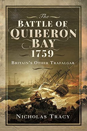 The Battle of Quiberon Bay, 1759: Britain's Other Trafalgar - Tracy Nicholas [KSIĄŻKA]