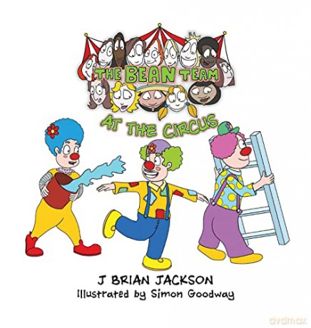 The Bean Team at the Circus - J Brian Jackson [KSIĄŻKA]