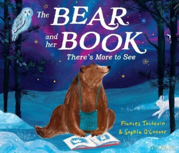 The Bear and Her Book: There's More To See - Frances Tosdevin [KSIĄŻKA]