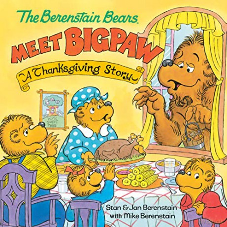The Berenstain Bears Meet Bigpaw: A Thanksgiving Story - Mike Berenstain [KSIĄŻKA]