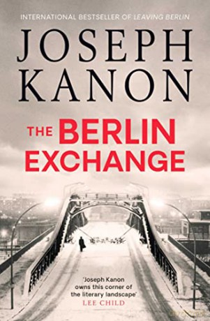 The Berlin Exchange - Joseph Kanon [KSIĄŻKA]