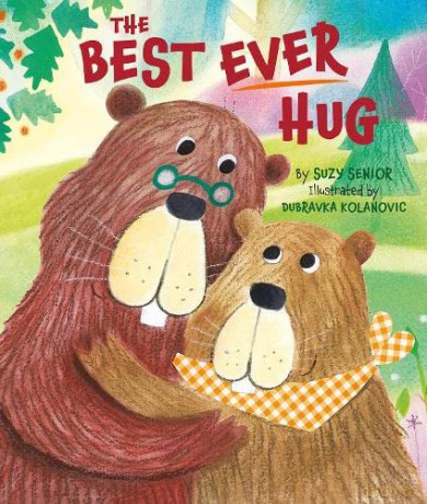 The Best Ever Hug - Suzy Senior [KSIĄŻKA]