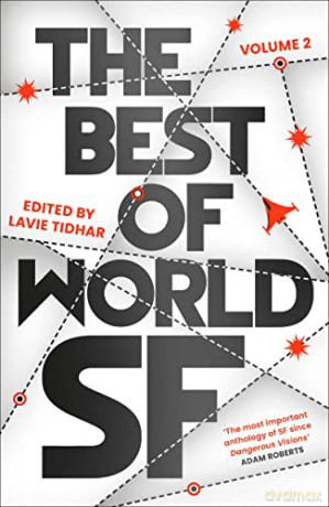The Best of World SF: 2 - Lavie Tidhar [KSIĄŻKA]