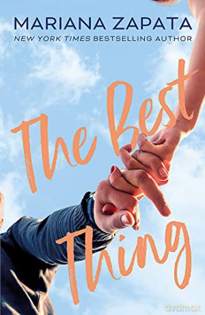 The Best Thing: From the author of the sensational TikTok hit, FROM LUKOV WITH LOVE, and the queen of the slow-burn romance! - Mariana Zapata [KSIĄŻKA]