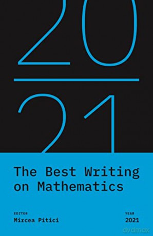 The Best Writing on Mathematics 2021: 19 (The Best Writing on Mathematics, 19) - Mircea Pitici [KSIĄŻKA]