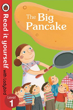 The Big Pancake: Read it Yourself with Ladybird: Level 1 - Ladybird [KSIĄŻKA]