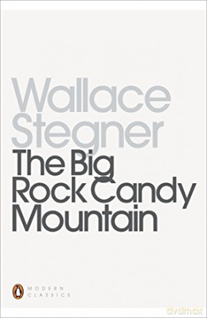 The Big Rock Candy Mountain (Penguin Modern Classics) - Wallace Stegner [KSIĄŻKA]
