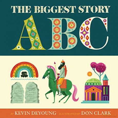 The Biggest Story ABC - Kevin DeYoung [KSIĄŻKA]