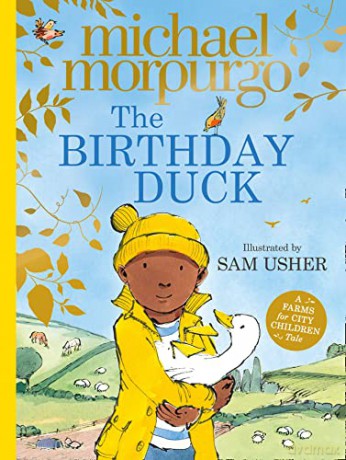 The Birthday Duck: A classic new picture book from world-renowned author Michael Morpurgo - Michael Morpurgo [KSIĄŻKA]