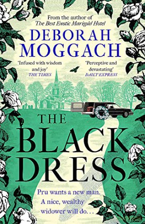 The Black Dress: By the author of The Best Exotic Marigold Hotel - Deborah Moggach [KSIĄŻKA]