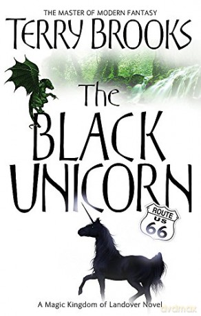 The Black Unicorn: The Magic Kingdom of Landover, vol 2 - Terry Brooks [KSIĄŻKA]