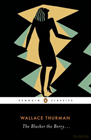 The Blacker the Berry (Penguin Classics) - Wallace Thurman [KSIĄŻKA]