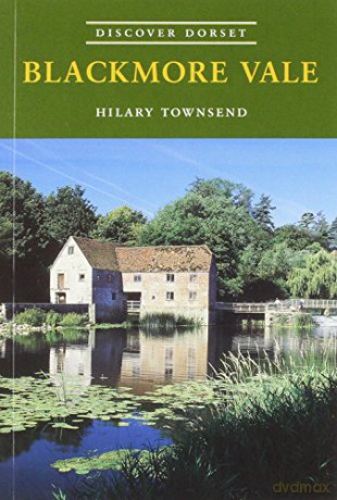 The Blackmore Vale - Hilary Townsend [KSIĄŻKA]