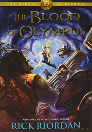 The Blood of Olympus (Heroes of Olympus) - Rick Riordan [KSIĄŻKA]