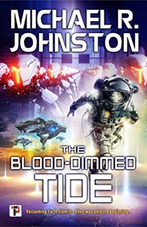 The Blood-Dimmed Tide: 2 (The Remembrance War, 2) - Michael R. Johnston [KSIĄŻKA]