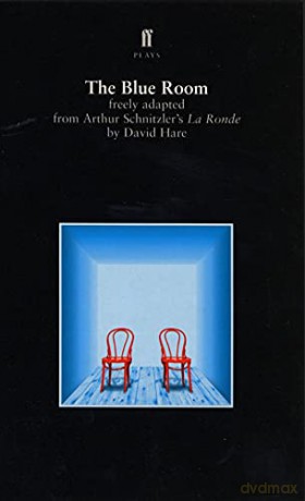 The Blue Room freely adapted from Arthur Schnitzler's La Ronde (Faber plays) - David Hare [KSIĄŻKA]