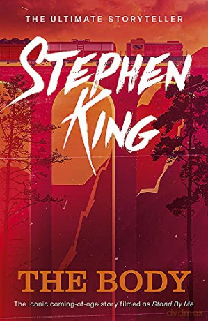 The Body (Different Seasons) - Stephen King [KSIĄŻKA]