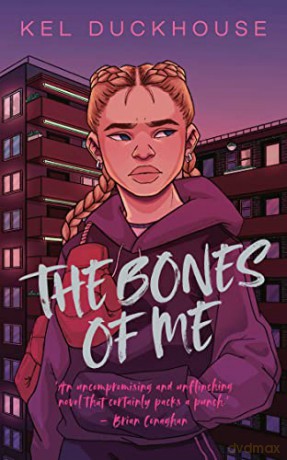 The Bones of Me - Kel Duckhouse [KSIĄŻKA]