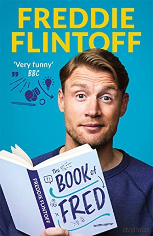 The Book of Fred: The Most Outrageously Entertaining Book of the Year - Andrew Flintoff [KSIĄŻKA]