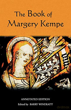 The Book of Margery Kempe: Annotated Edition (Library of Medieval Women) - Barry A Windeatt [KSIĄŻKA]