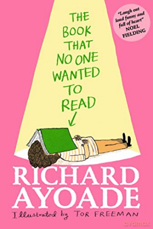 The Book That No One Wanted to Read - Richard Ayoade [KSIĄŻKA]