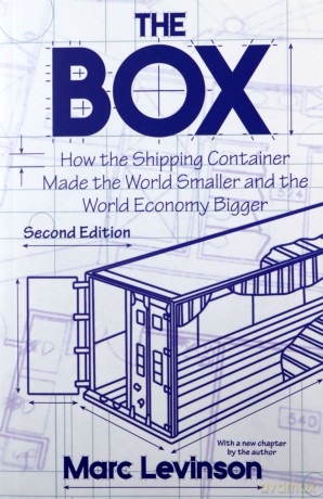 The Box: How the Shipping Container Made the World Smaller and the World Economy Bigger, Second Edition with a new chapter by the author - Marc Levinson [KSIĄŻKA]