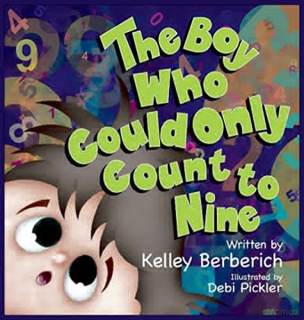 The Boy Who Could Only Count to Nine - Kelley Berberich [KSIĄŻKA]