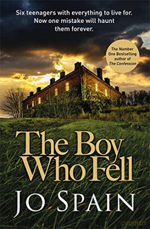 The Boy Who Fell: An unputdownable mystery thriller from the author of After the Fire (An Inspector Tom Reynolds Mystery Book 5) - Jo Spain [KSIĄŻKA]