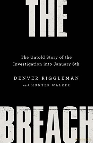 The Breach: The Untold Story of the Investigation into January 6th - Denver Riggleman [KSIĄŻKA]