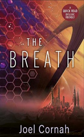 The Breath (Dyslexic Friendly Quick Read) - Joel Cornah [KSIĄŻKA]