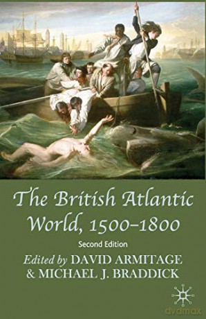 The British Atlantic World, 1500-1800 - David Armitage [KSIĄŻKA]