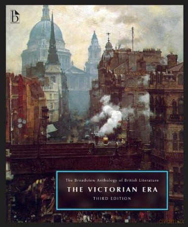 The Broadview Anthology of British Literature, Volume 5: The Victorian Era - Joseph Black (editor) [KSIĄŻKA]