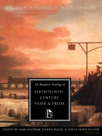 The Broadview Anthology of Seventeenth Century Verse and Prose (Broadview Anthologies of English Literature) (Essential Poets (Guernica)) - Alan Rudrum [KSIĄŻKA]