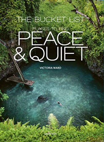 The Bucket List: Places to Find Peace and Quiet - Victoria Ward [KSIĄŻKA]