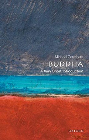 The Buddha: A Very Short Introduction (Very Short Introductions) - Michael Carrithers [KSIĄŻKA]