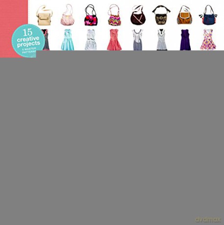 The BurdaStyle Sewing Handbook: 5 Master Patterns, 15 Creative Projects - Nora Abousteit [KSIĄŻKA]